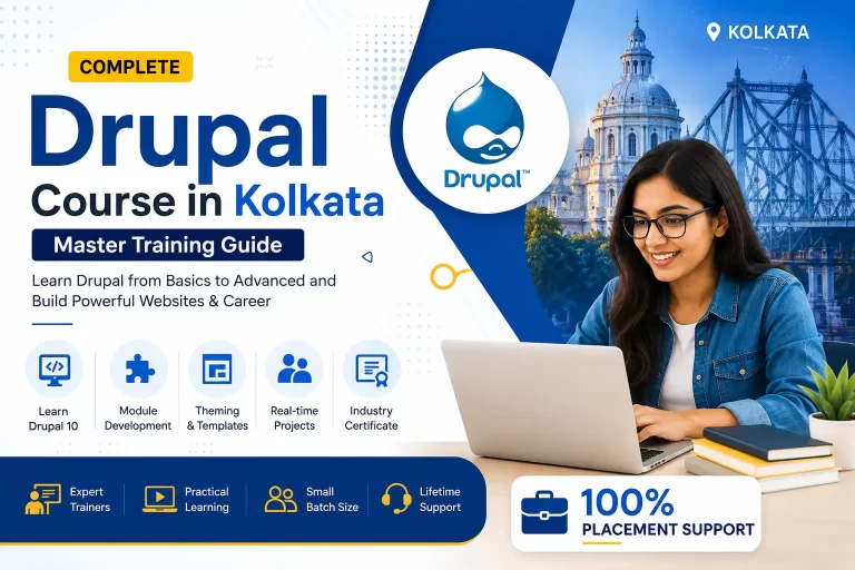 Drupal Course in Kolkata: Complete Master Training Guide (100% Placement Support)