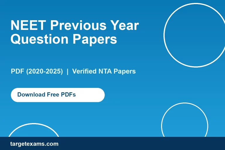 NEET Previous Year Question Papers PDF 2020–2025